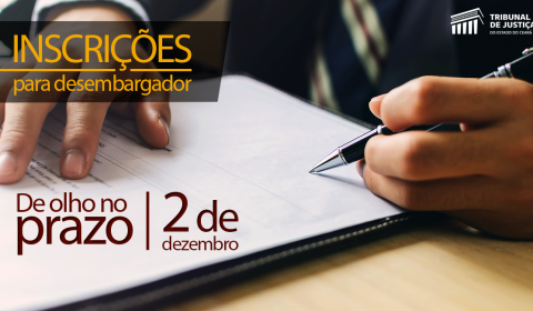 Prosseguem até a próxima quinta-feira, 2 de dezembro, inscrições para vaga de desembargador do TJCE