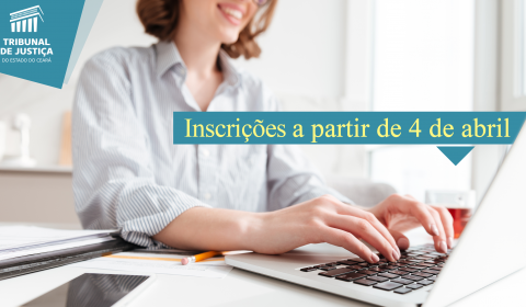 Inscrições para concurso do Tribunal de Justiça do Ceará começam nesta segunda-feira, 4 de abril