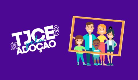 Justiça estadual promove ações da campanha “TJCE pela Adoção”