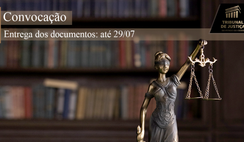 TJCE convoca novos candidatos aprovados em concurso para servidor do Judiciário estadual