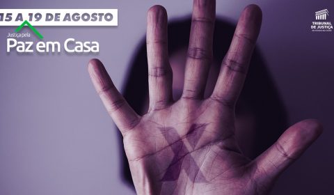 Semana da Justiça pela Paz em Casa prossegue até a próxima sexta-feira (19/08)