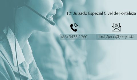 12° Juizado Especial de Fortaleza realiza atendimento remoto nos dias 27 e 28 de outubro