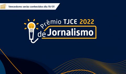 Prêmio TJCE de Jornalismo: trabalhos jornalísticos que mais se destacaram serão conhecidos nesta quinta-feira