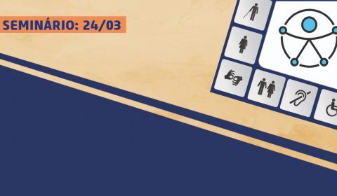 Abertas inscrições para seminário sobre a Lei Brasileira de Inclusão da PcD e a atuação do Poder Judiciário cearense