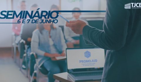 Seminário sobre “Aplicação das Políticas de Aquisição do BID” começa na próxima terça-feira (6), no Fórum Clóvis Beviláqua