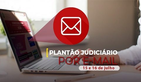 Plantão nas unidades do Judiciário cearense será por e-mail neste fim de semana