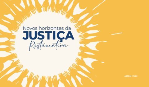 Juízes apontam novos caminhos da Justiça Restaurativa no TJCE