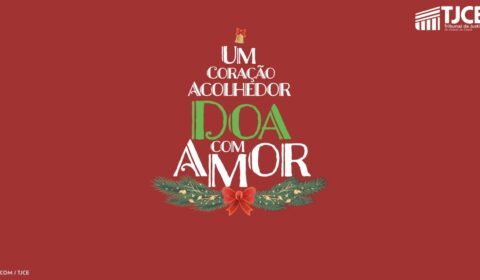 Judiciário cearense lança campanha para promover ação natalina com crianças e adolescentes em acolhimento