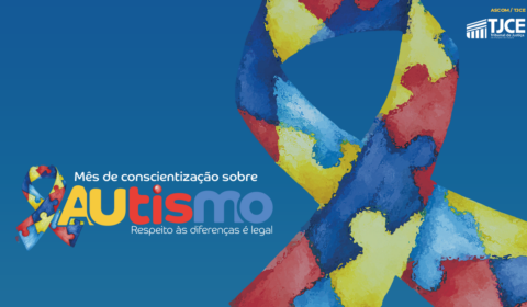 TJCE destaca a importância do atendimento humanizado no Dia Mundial da Conscientização do Autismo