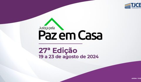 Judiciário do Ceará agenda 353 audiências para mobilização voltada ao enfrentamento da violência contra a mulher
