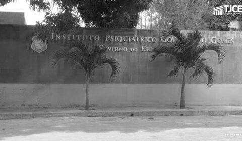 Judiciário cearense finaliza processo de interdição do Instituto Psiquiátrico Governador Stênio Gomes 