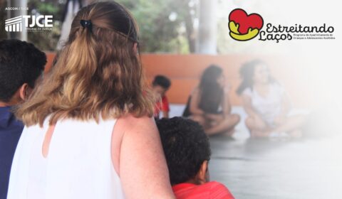 Estreitando Laços: programa de apadrinhamento do TJCE transforma vidas de crianças e adolescentes em instituições de acolhimento
