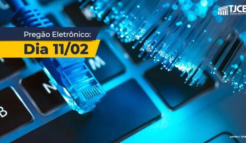 Justiça estadual lança edital de licitação para fortalecer acesso à internet das unidades de todo o Estado