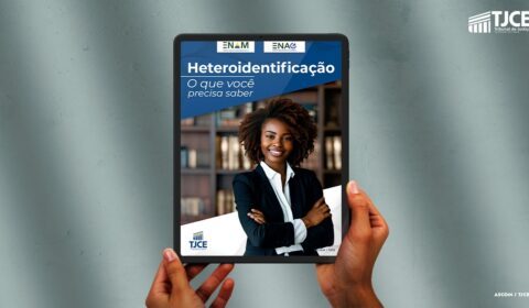 Formulário de inscrição e cartilha sobre procedimento de heteroidentificação para 3º ENAM e 1º ENAC já estão disponíveis no Portal do TJCE