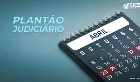 Plantão do 2º Grau volta a ocorrer na sede do TJCE a partir desta quinta-feira da Semana Santa