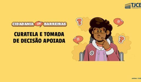 Apoiar sem anular: Cartilha traz luz sobre “Curatela e Tomada de Decisão Apoiada”