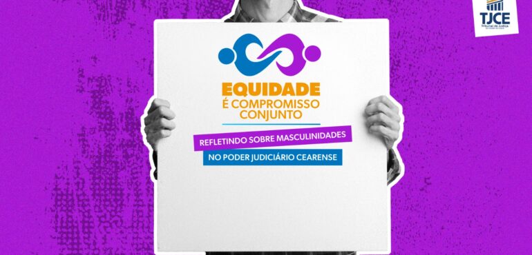 Comitê de Equidade de Gênero do TJCE promoverá roda de conversa sobre paternidade em parceria com a Esmec 