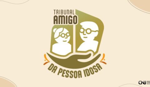 Judiciário cearense recebe Selo “Tribunal Amigo da Pessoa Idosa” do CNJ