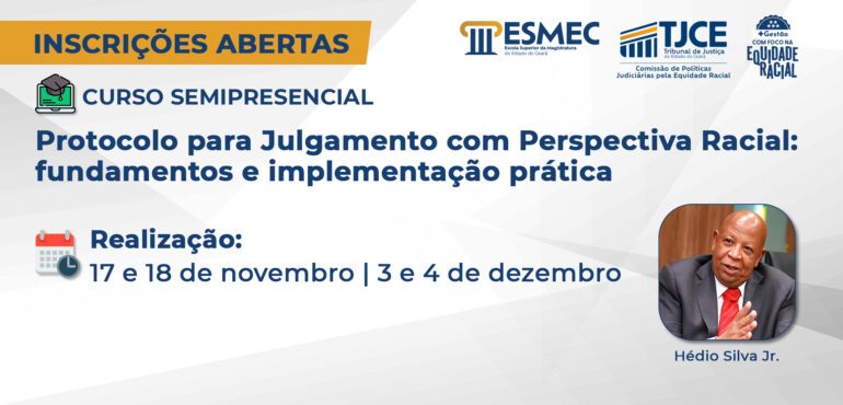 Inscrições abertas para o curso Protocolo para Julgamento com Perspectiva Racial