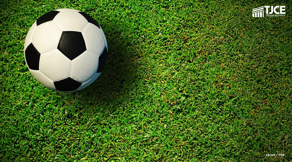 Resolução aprovada pelo TJCE adequa, amplia e aprimora o funcionamento do Juizado Especial do Torcedor