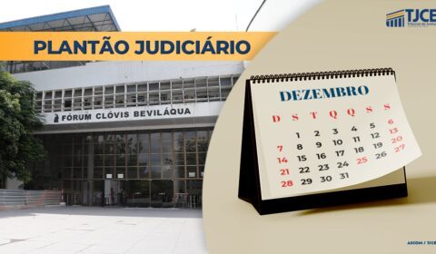 Definida escala de plantão cível e criminal da Comarca de Fortaleza para período de 1 a 19 de dezembro
