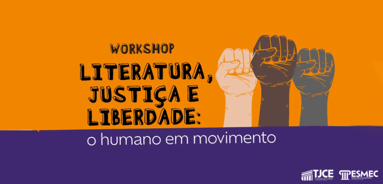 Inscrições estão abertas para o Workshop Literatura, Justiça e Liberdade