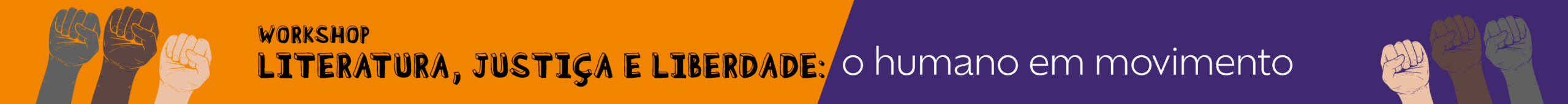 Workshop Literatura Justiça e Liberdade