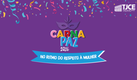 CarnaPaz: Judiciário renova parceria com instituições públicas e privadas para combater violência contra a mulher