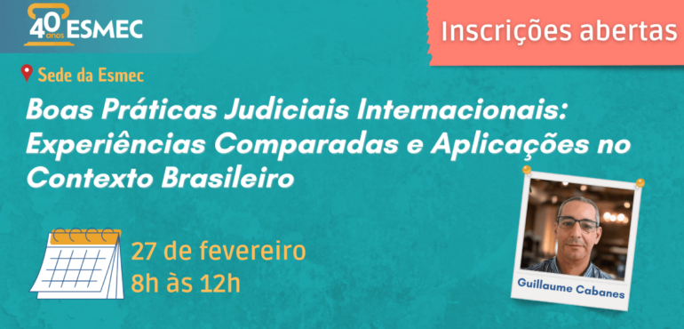 Curso sobre boas práticas internacionais será realizado na Esmec em fevereiro 