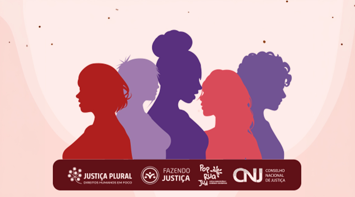 PopRuaJud terá edição especial no Mês das Mulheres com foco na proteção e acesso à Justiça em contexto de violência