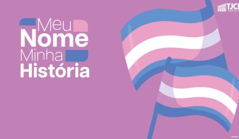 “Meu nome, Minha História”: Abertas inscrições para próxima edição da campanha de retificação de nome e gênero de pessoas trans
