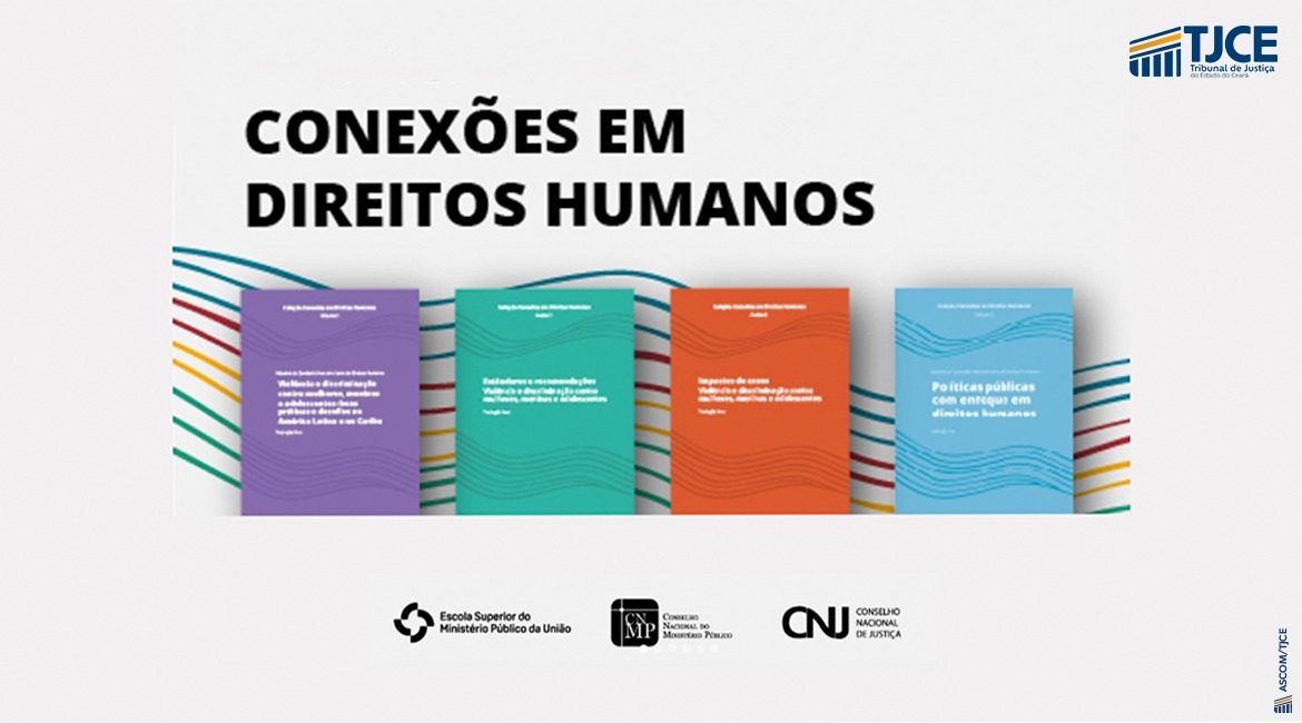 Justiça cearense assina termo de adesão do projeto nacional de tradução e difusão de documentos sobre Direitos Humanos