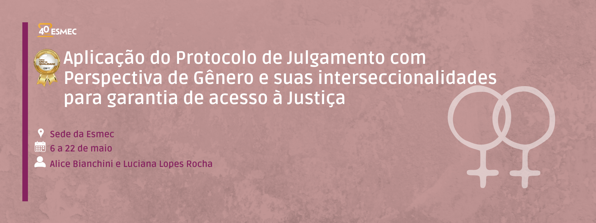 Aplicação do Protocolo de Julgamento com Perspectiva de Gênero e suas interseccionalidades para garantia de acesso à Justiça