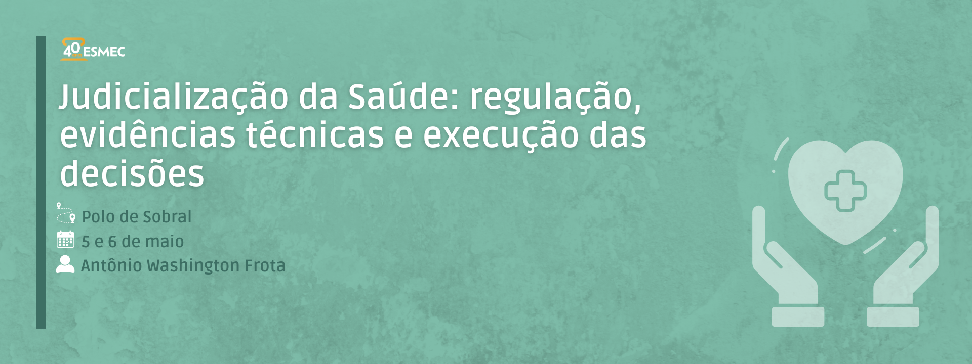 Judicialização da Saúde: Regulação, Evidências Técnicas e Execução das Decisões – Sobral