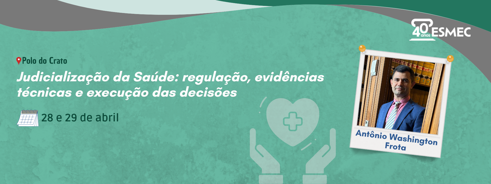 Judicialização da Saúde: regulação, evidências técnicas e execução das decisões – Polo do Crato