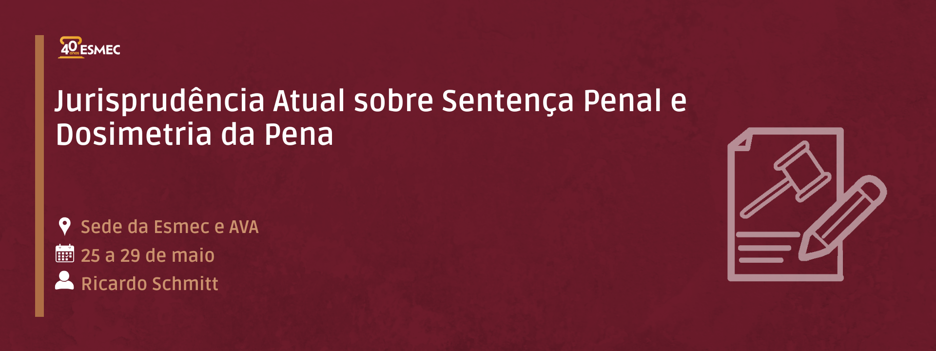 Curso Jurisprudência Atual sobre Sentença Penal e Dosimetria da Pena