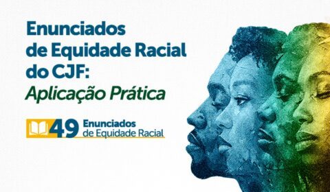 A partir desta terça-feira (05/05) serão abertas inscrições para Curso Nacional sobre os Enunciados de Equidade Racial