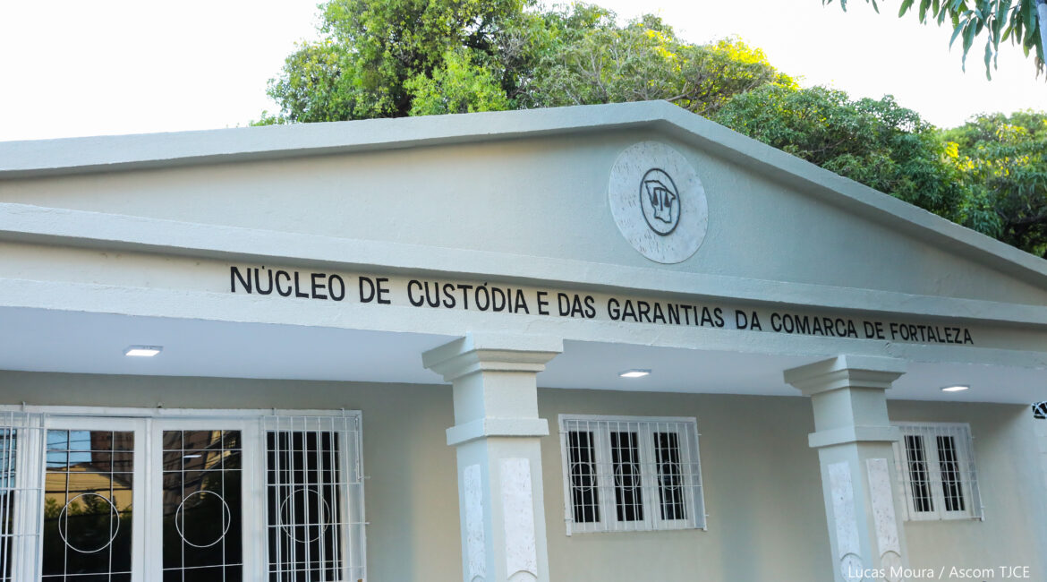 Foto da Fachada do Núcleo de Custódia e das Garantias de Fortaleza
