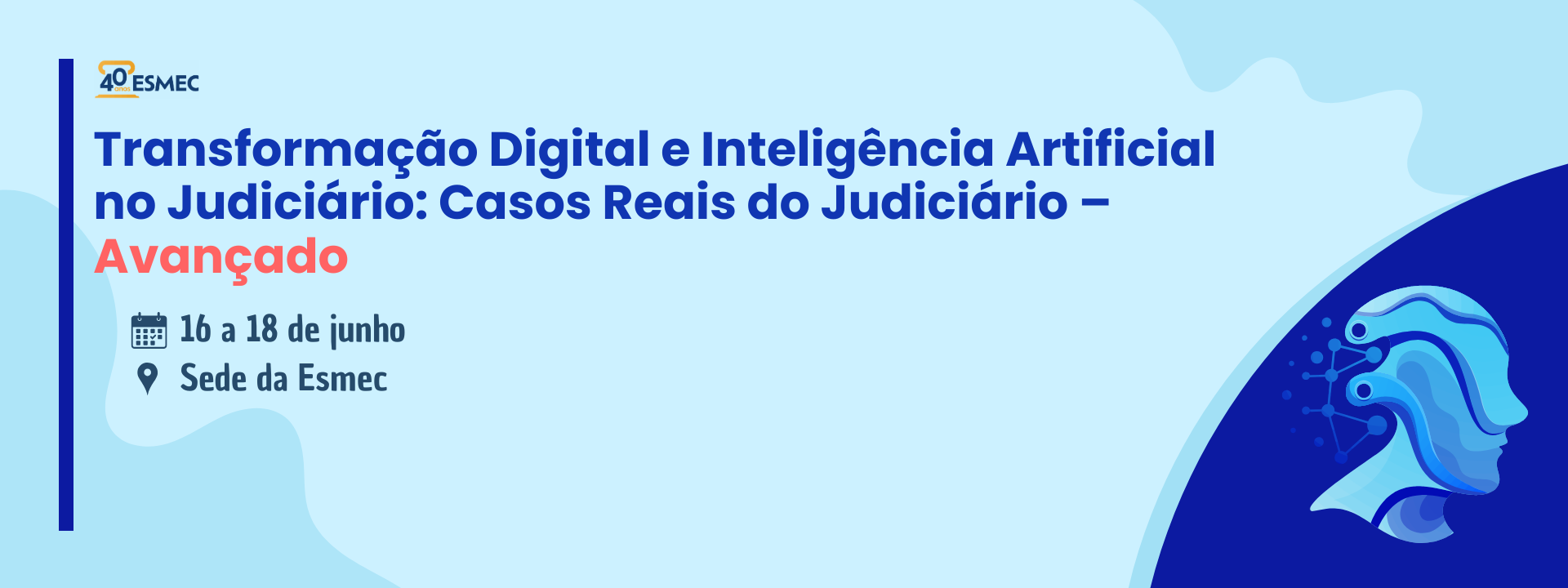 Curso Transformação Digital e Inteligência Artificial no Judiciário: Casos Reais do Judiciário – Avançado