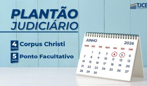 Judiciário atua em plantão durante o feriado de Corpus Christi e no ponto facultativo declarado para sexta-feira (5)
