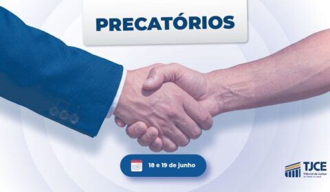 Justiça estadual vai realizar mais 60 audiências para pagamento de precatórios do Município de Fortaleza