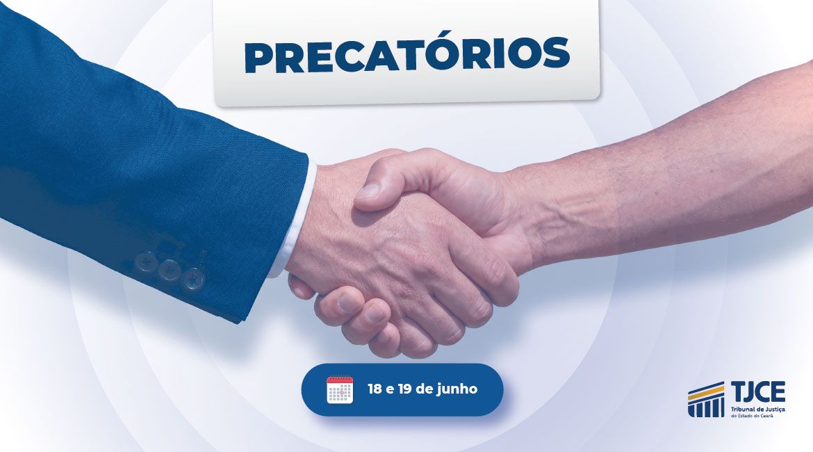 Justiça estadual vai realizar mais 60 audiências para pagamento de precatórios do Município de Fortaleza