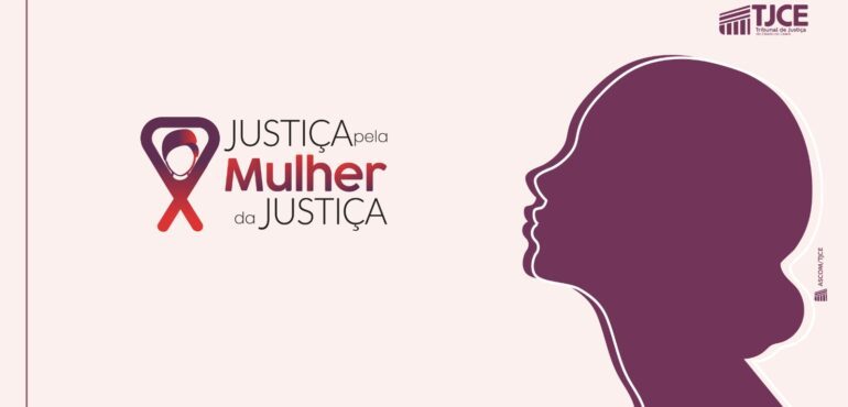 “O papel do Judiciário na Garantia dos Direitos de Magistradas e Servidoras Vítimas de Violência Doméstica e Familiar” será tema de evento no dia 8 de julho