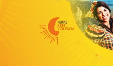 Férias sem violência: campanha investe na valorização da cultura local para sensibilizar sobre o combate à violência contra a mulher