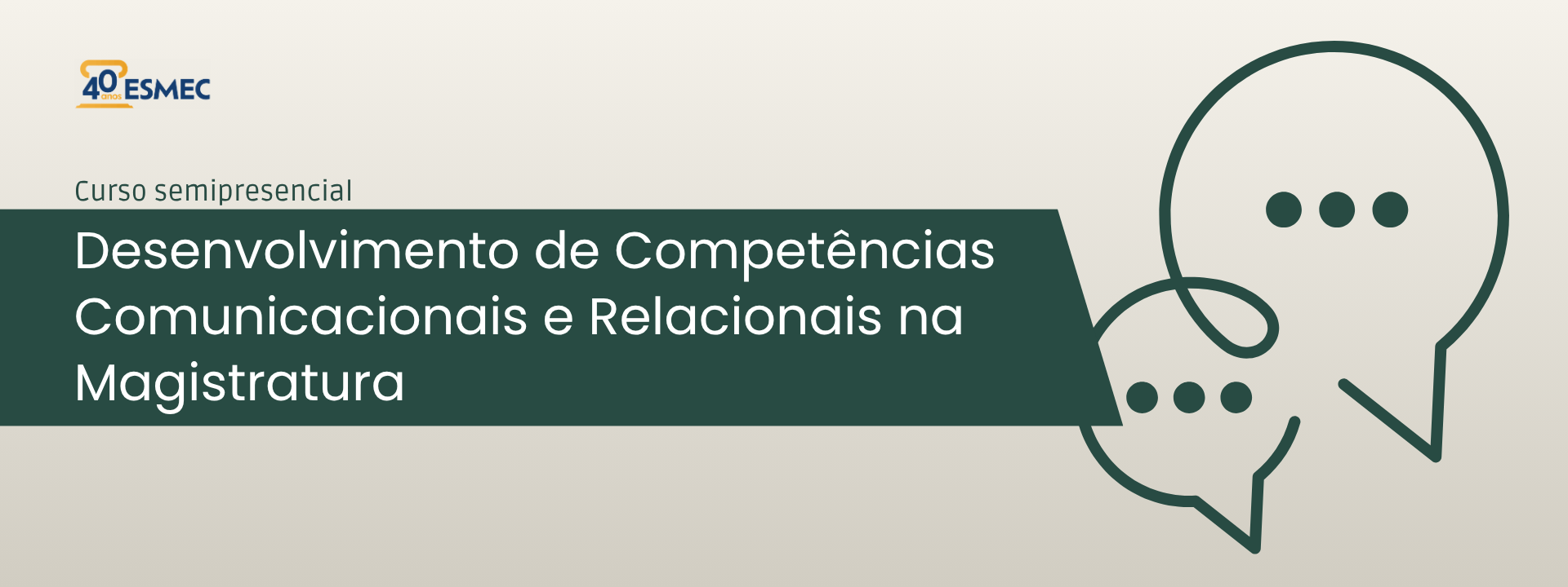 Curso Desenvolvimento de Competências Comunicacionais e Relacionais na Magistratura