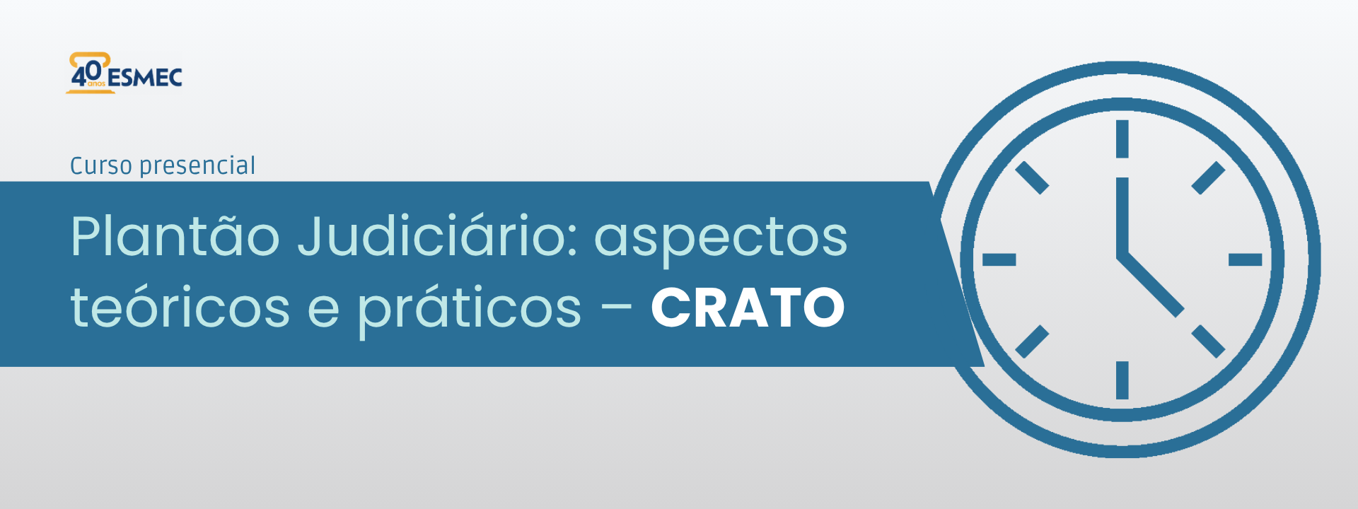 Curso Plantão Judiciário: aspectos teóricos e práticos – CRATO