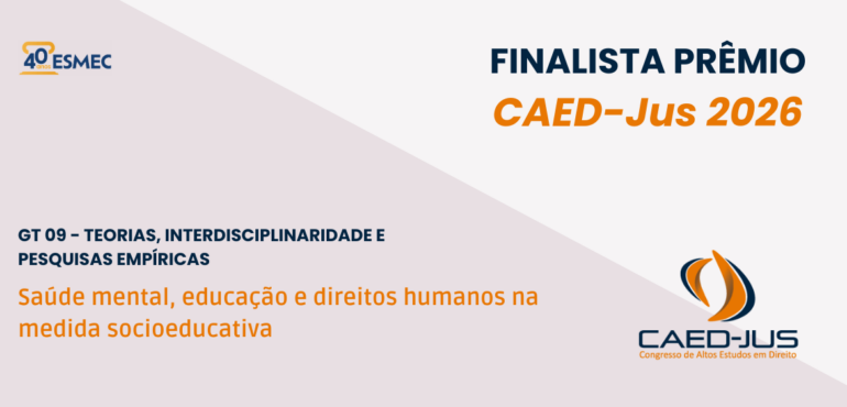 Artigo com participação de integrantes do TJCE é finalista do Prêmio CAED-Jus 2026