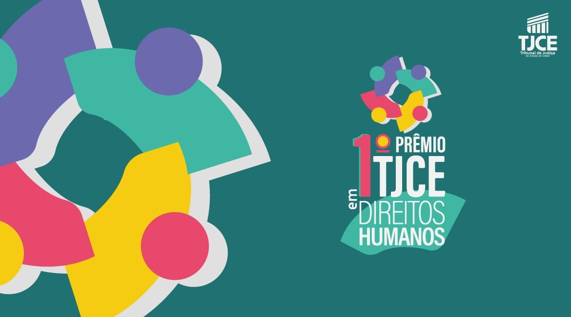 Arte com fundo verde escuro, com a logo do prêmio junto à logo do TJCE. Ao lado dela, uma imagem com circulos que remetem à união