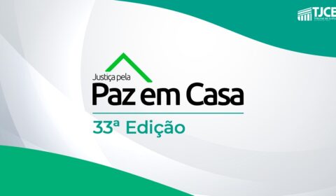 33ª Semana da Justiça pela Paz em Casa começa nesta segunda-feira (17)