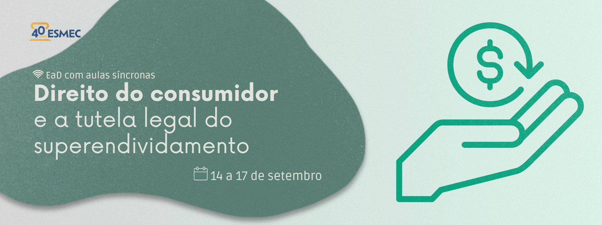 Curso Direito do consumidor e a tutela legal do superendividamento